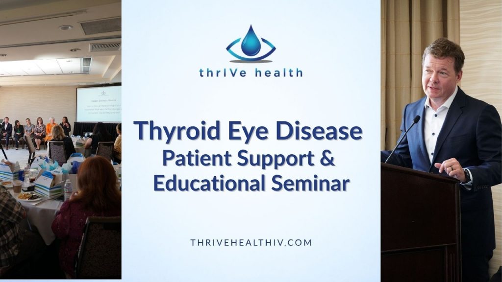 Thrive Health IV Thyroid Eye Disease Patient Seminar